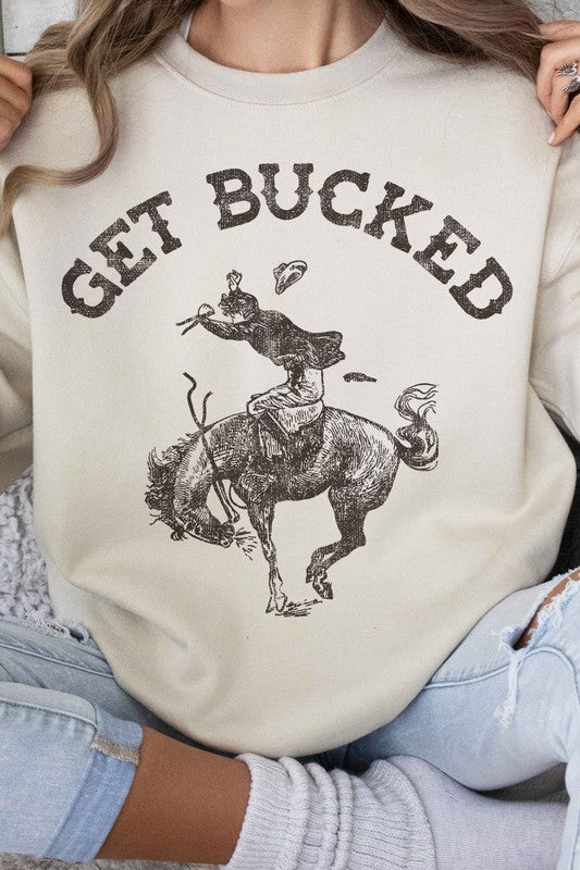 GET BUCKED WESTERN COUNTRY GRAPHIC SWEATSHIRT