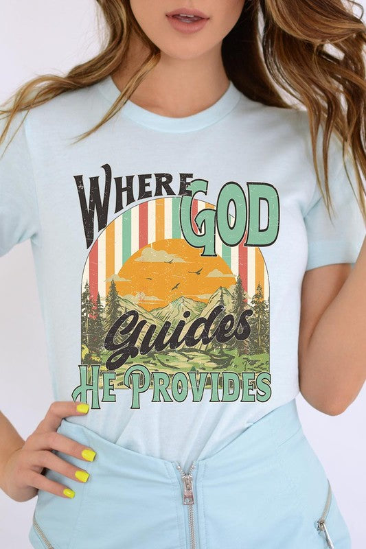 God Guides Provides Christian Graphic T Shirts