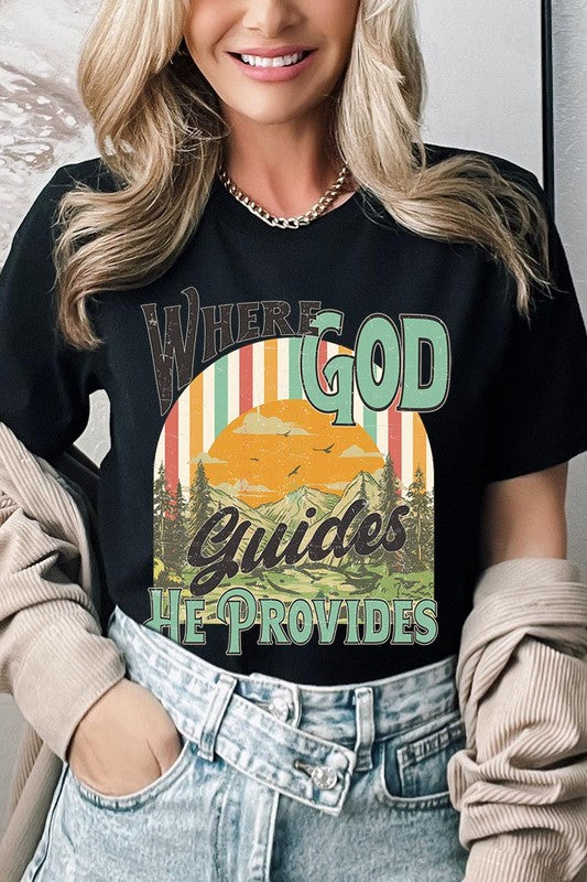 God Guides Provides Christian Graphic T Shirts