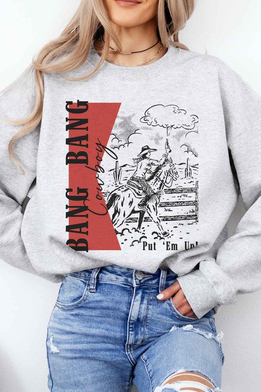 BANG BANG COWBOY PUT EM UP GRAPHIC SWEATSHIRT