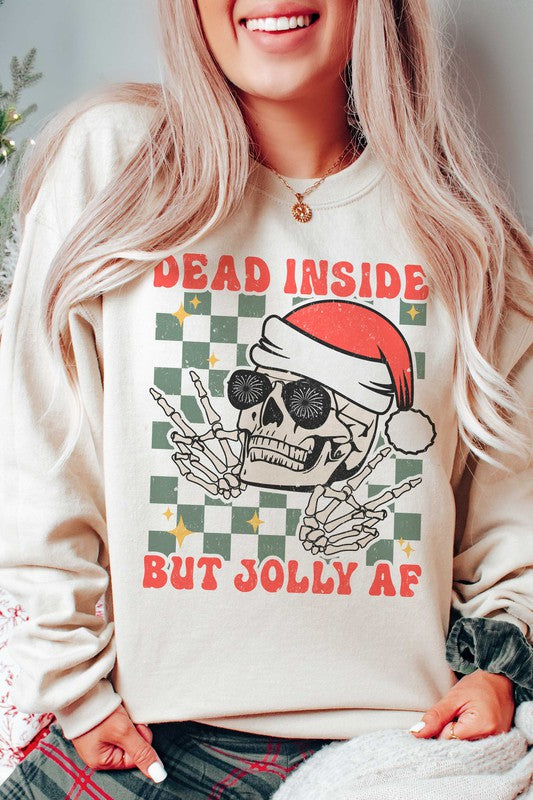 DEAD INSIDE BUT JOLLY AF Graphic Sweatshirt